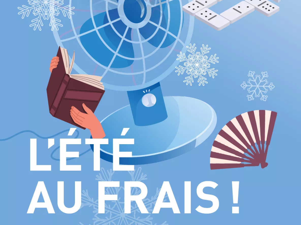 Et&eacute; au frais