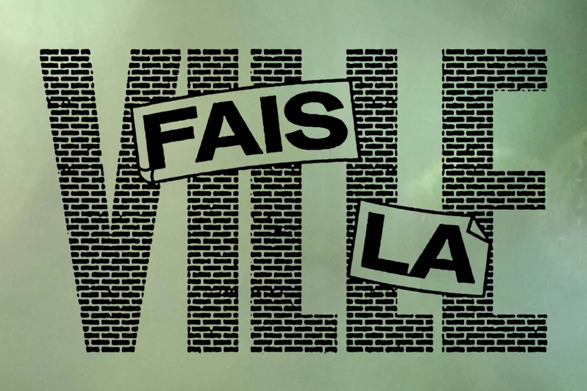 Fais la Ville