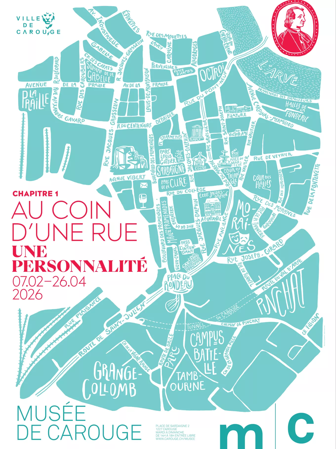 Affiche de l'exposition "Au coin d'une rue: une personnalit&eacute;"