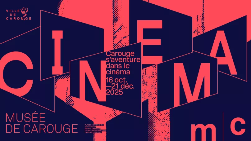 Exposition "Carouge s'aventure dans le cinéma"