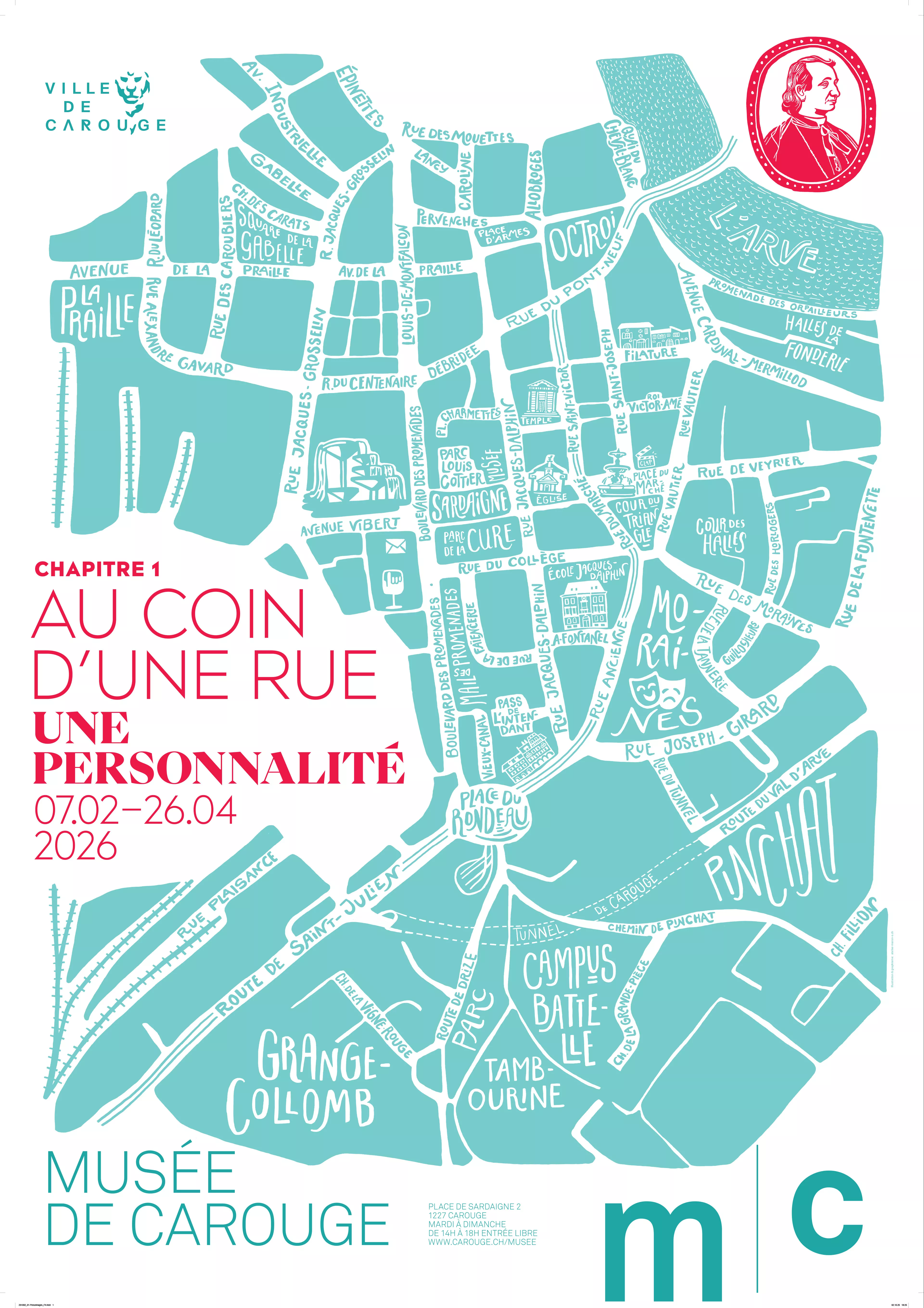 Affiche de l'exposition "Au coin d'une rue, une personnalit&eacute;"